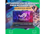 ACTUALIZACIÓN DE WINDOWS PARA NOTEBOOK ASUS ROG AMD R7 G513IC-HN073W