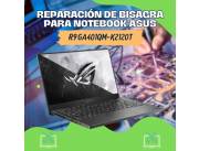 REPARACIÓN DE BISAGRA PARA NOTEBOOK ASUS R9 GA401QM-K2120T