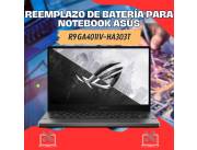 REEMPLAZO DE BATERÍA PARA NOTEBOOK ASUS R9 GA401IV-HA303T