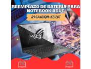 REEMPLAZO DE BATERÍA PARA NOTEBOOK ASUS R9 GA401QM-K2120T