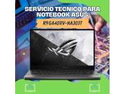 SERVICIO TECNICO PARA NOTEBOOK ASUS R9 GA401IV-HA303T
