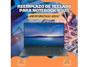 REEMPLAZO DE TECLADO PARA NOTEBOOK ASUS AMD R5 UM425UAZ-KI004T