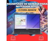 REEMPLAZO DE BATERÍA PARA NOTEBOOK ASUS CE E510MA-BQ1083W