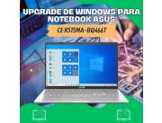 UPGRADE DE WINDOWS PARA NOTEBOOK ASUS CE X515MA-BQ466T