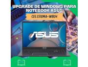 UPGRADE DE WINDOWS PARA NOTEBOOK ASUS CEL L510MA-WB04
