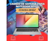 CAMBIO DE BATERÍA PARA NOTEBOOK ASUS CI3 X413EA-EB1306T
