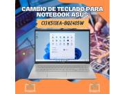 CAMBIO DE TECLADO PARA NOTEBOOK ASUS CI3 K513EA-BQ2405W