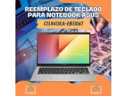 REEMPLAZO DE TECLADO PARA NOTEBOOK ASUS CI3 X413EA-EB1306T