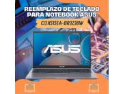 REEMPLAZO DE TECLADO PARA NOTEBOOK ASUS CI3 X515EA-BR3238W