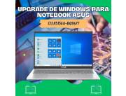 UPGRADE DE WINDOWS PARA NOTEBOOK ASUS CI3 X515EA-BQ967T