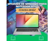 UPGRADE DE WINDOWS PARA NOTEBOOK ASUS CI3 X413EA-EB1306T