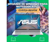 UPGRADE DE WINDOWS PARA NOTEBOOK ASUS CI3 X515JA-BQ2695W