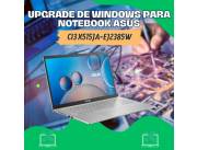 UPGRADE DE WINDOWS PARA NOTEBOOK ASUS CI3 X515JA-EJ2385W