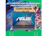 ACTUALIZACIÓN DE WINDOWS PARA NOTEBOOK ASUS CI3 X515EA-BR3238W