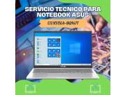 SERVICIO TECNICO PARA NOTEBOOK ASUS CI3 X515EA-BQ967T