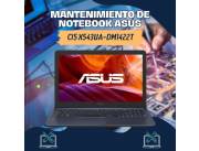 MANTENIMIENTO DE NOTEBOOK ASUS CI5 X543UA-DM1422T