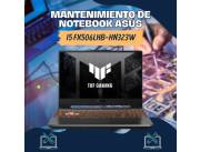 MANTENIMIENTO DE NOTEBOOK ASUS TUF I5 FX506LHB-HN323W