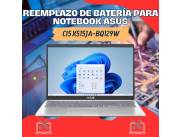 REEMPLAZO DE BATERÍA PARA NOTEBOOK ASUS CI5 X515JA-BQ129W