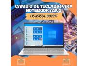 CAMBIO DE TECLADO PARA NOTEBOOK ASUS CI5 X515EA-BQ959T