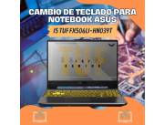 CAMBIO DE TECLADO PARA NOTEBOOK ASUS I5 TUF GAM FX506LI-HN039T