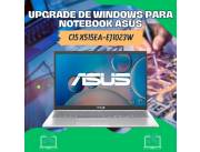 UPGRADE DE WINDOWS PARA NOTEBOOK ASUS CI5 X515EA-EJ1023W