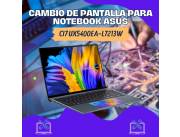 CAMBIO DE PANTALLA PARA NOTEBOOK ASUS CI7 UX5400EA-L7213W