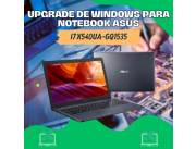 UPGRADE DE WINDOWS PARA NOTEBOOK ASUS I7 X540UA-GQ1535