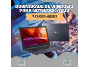 DOWNGRADE DE WINDOWS PARA NOTEBOOK ASUS I7 X540UA-GQ1535