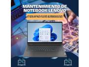 MANTENIMIENTO DE NOTEBOOK LENOVO I7 IDEAPAD FLEX5 82R80002US