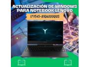 ACTUALIZACIÓN DE WINDOWS PARA NOTEBOOK LENOVO I7 GAMING Y545-81Q6000QUS