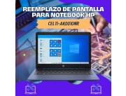 REEMPLAZO DE PANTALLA PARA NOTEBOOK HP CEL 11-AK0010NR