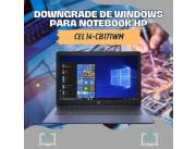 DOWNGRADE DE WINDOWS PARA NOTEBOOK HP CEL 14-CB171WM