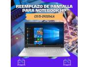 REEMPLAZO DE PANTALLA PARA NOTEBOOK HP CI5 15-DY2054LA