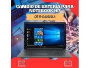 CAMBIO DE BATERÍA PARA NOTEBOOK HP CI5 15-DA2020LA