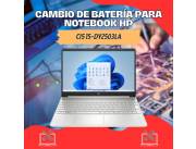 CAMBIO DE BATERÍA PARA NOTEBOOK HP CI5 15-DY2503LA