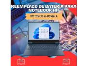 REEMPLAZO DE BATERÍA PARA NOTEBOOK HP VICTUS CI5 16-D0516LA