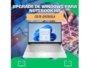 UPGRADE DE WINDOWS PARA NOTEBOOK HP CI5 15-DY2503LA