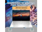 DOWNGRADE DE WINDOWS PARA NOTEBOOK HP ENVY CI5 13-BA1123LA