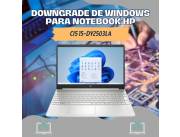 DOWNGRADE DE WINDOWS PARA NOTEBOOK HP CI5 15-DY2503LA