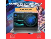 CAMBIO DE BATERÍA PARA NOTEBOOK HP ZB I7 POWER 15 G7
