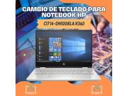 CAMBIO DE TECLADO PARA NOTEBOOK HP CI7 14-DH1008LA X360