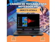 CAMBIO DE TECLADO PARA NOTEBOOK HP OMEN CI7 15-DC1004LA