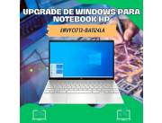 UPGRADE DE WINDOWS PARA NOTEBOOK HP ENVY CI7 13-BA1124LA