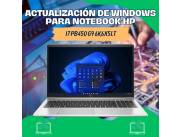 ACTUALIZACIÓN DE WINDOWS PARA NOTEBOOK HP I7 PB450 G9 6K6X5LT