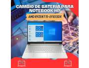 CAMBIO DE BATERÍA PARA NOTEBOOK HP AMD RYZEN 7 15-EF1013DX