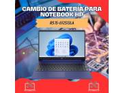 CAMBIO DE BATERÍA PARA NOTEBOOK HP R5 15-EF2513LA