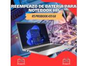REEMPLAZO DE BATERÍA PARA NOTEBOOK HP R5 PB 455 G8