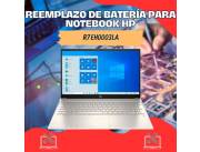 REEMPLAZO DE BATERÍA PARA NOTEBOOK HP R7 EH0003LA