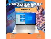CAMBIO DE TECLADO PARA NOTEBOOK HP R7 EH0003LA