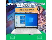 UPGRADE DE WINDOWS PARA NOTEBOOK HP AMD R3 14-DK1032WM